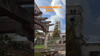 Hotel Abandonado en Bacalar/ هتل متروكه در باكالار كه  متعلق به ناركوهاي مكزيكه