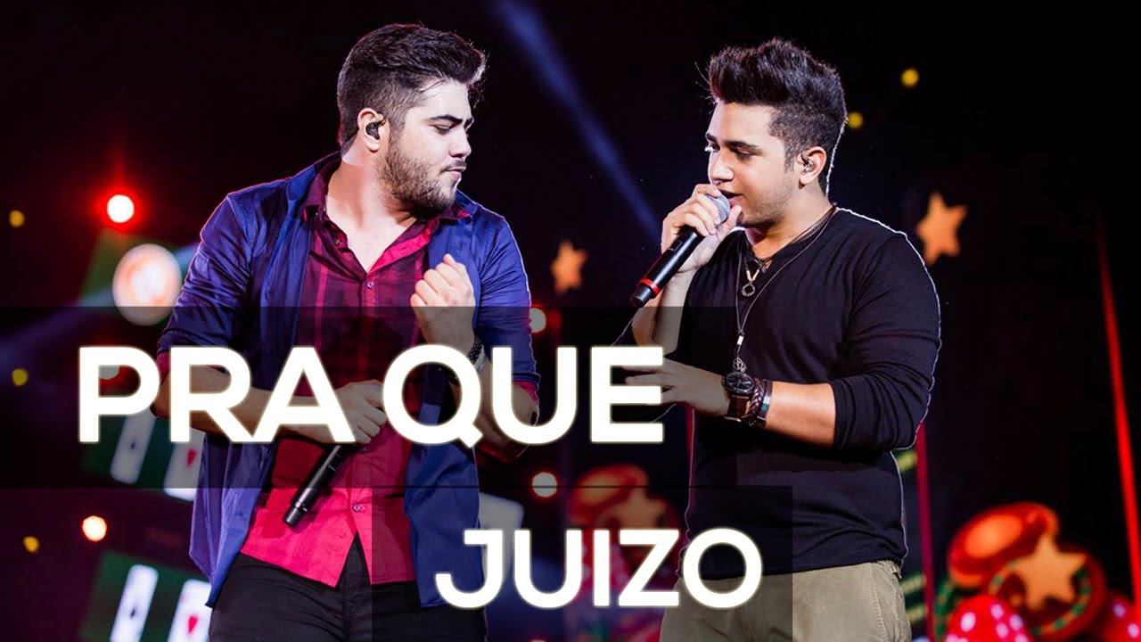 Henrique e Juliano - Pra que Juízo (DVD 2014 Ao Vivo em Brasília) - YouTube