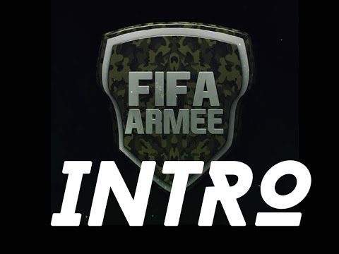Intro FIFA ARMEE