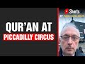 Qur&rsquo;an at Piccadilly Circus #shorts