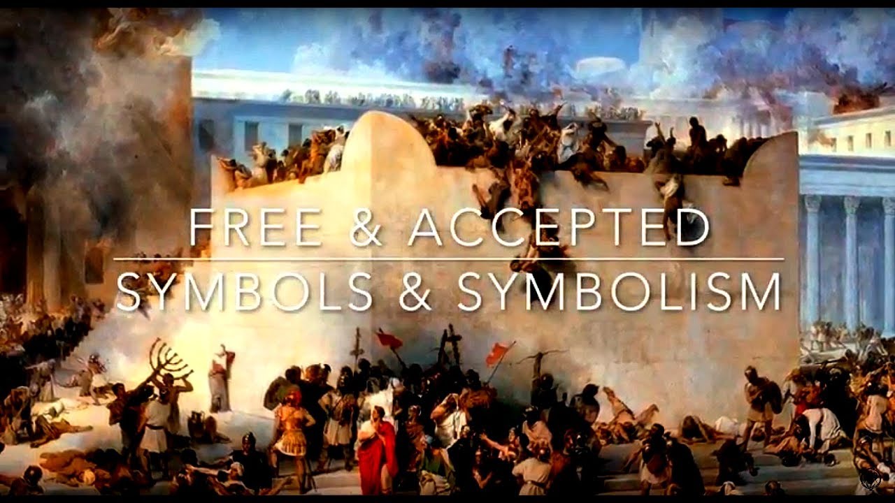Free and Accepted Mason | Symbols and Symbolism