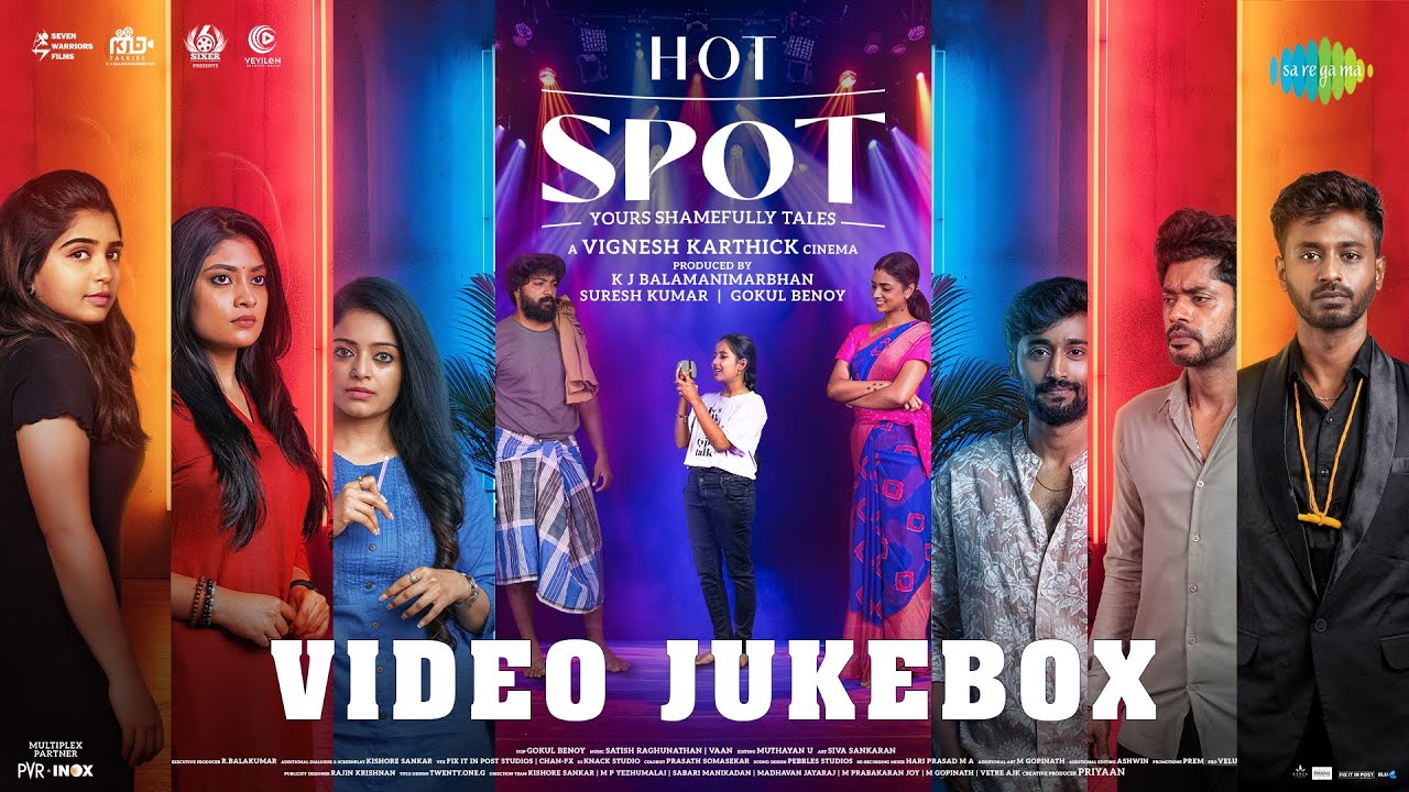 Hot Spot - Video Jukebox | Kalaiyarasan, Sandy, Janani Iyer | Vignesh K ...