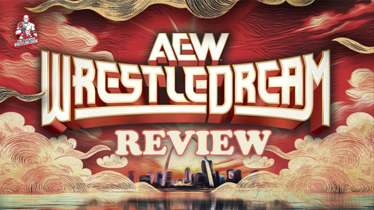 AEW WrestleDream ‘25 Review