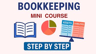 Bookkeeping and Accounting Course for Beginners | From Basics to Trial Balance