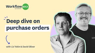 Purchase order deep dive with Liz and David