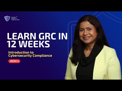 Introduction to Cybersecurity Compliance (Week 4 of 12)