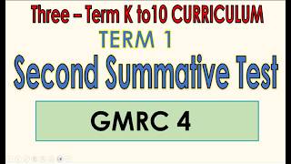 GMRC 4 Term 1 Second Summative Test