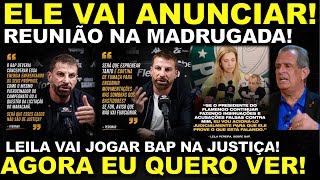 URGENTE! ELE VAI ANUNCIAR II VAROU A MADRUGADA I AGOA EU QUERO VER I LEILA VAI JOGAR BAP NA JUSTIÇA