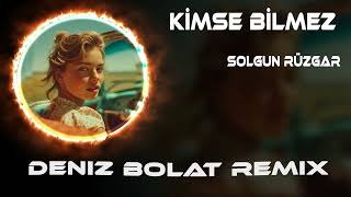 Kendime Bile Anlatamadım (Deniz Bolat Remix) Kimse Bilmez Ne Yaşadım