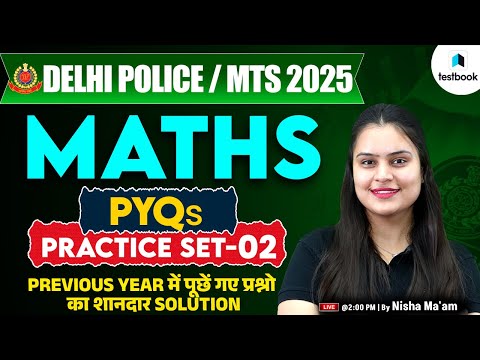 DELHI POLICE/ SSC MTS 2025 | MATHS | DELHI POLICE PREVIOUS QUESTION PAPER | MTS PYQs -2 | NISHA MAM