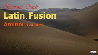 Latin  Fusion ／Backing Track (Am  124 BPM)