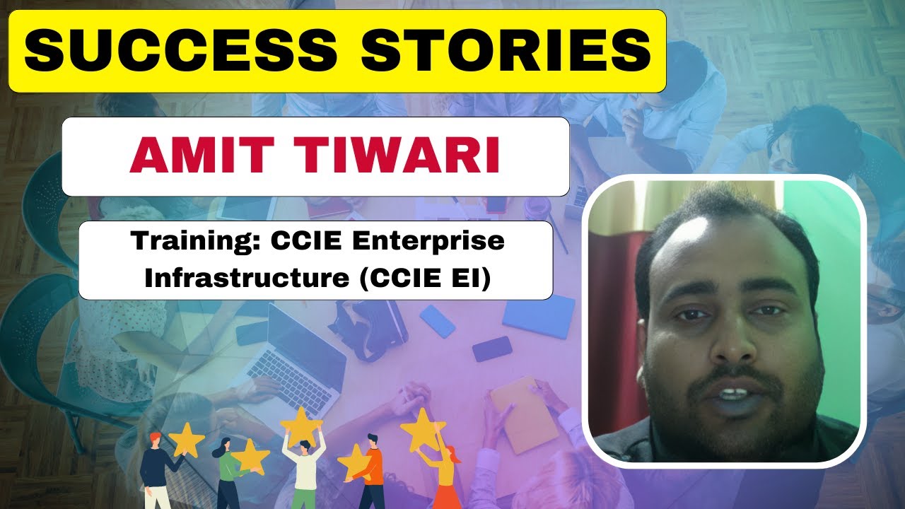 amit-tiwari-training-feedback-review-ccie-enterprise