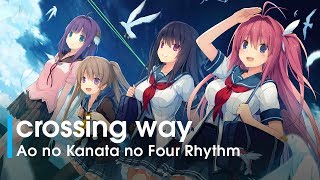 Ao no Kanata no Four Rhythm - Grand OP : crossing way (Thai Sub)