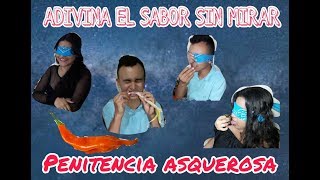 Adivina El Sabor Con Los Ojos Tapados - Penitencia