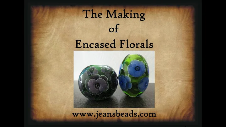 Lampwork Bead Tutorial Encased Flowers by Jeannie ...