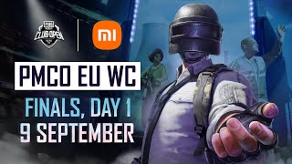 [EN] PMCO Europe WC Finals Day 1 | Fall Split | PUBG MOBILE Club Open 2021 | Xiaomi