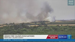 Wintu Fire: Evacuations in Solano County after 100-acre grass fire