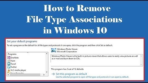 How to Remove File Type Associations in Windows 10