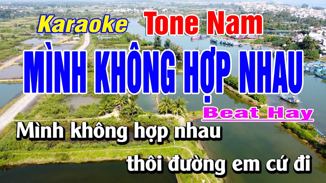 🎤 Mình Không Hợp Nhau Karaoke Tone Nam | Beat Hay 🎶 | Bạch Duy Sơn