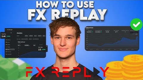 How to use FX Replay in 2025!