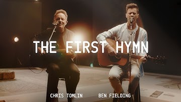The First Hymn // Chris Tomlin & Ben Fielding // Live At The Museum Of The Bible