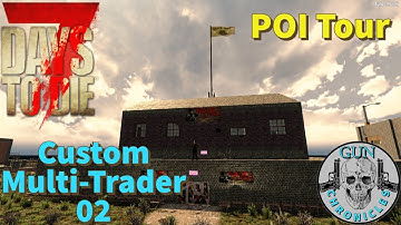 7 Days To Die - Multi-Trader 02 - Season 1 Episode 15
