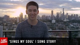 'SINGS MY SOUL' | Song Story