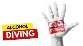 Alcohol & Diving