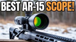 The BEST AR-15 Scopes of 2026 — Precision Meets PURE POWER! 🎯