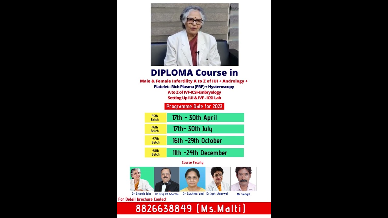 Diploma Course in IVF-ICSI- Embryology / Basic in Female , Male infertility & Andrology  Protocols