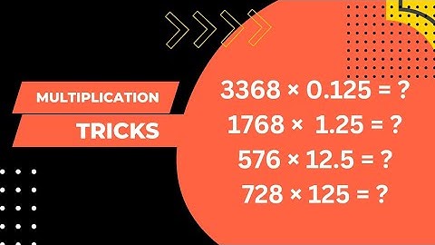 How to multiply numbers by 0.125 , 1.25 , 12.5 & 125 quickly?| Fast multiplication tricks