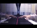 Aimer エメ / DAWN [ piano cover]