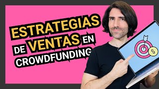 ESTRATEGIAS de VENTAS en CROWDFUNDING 🧲💎 Vlog #782