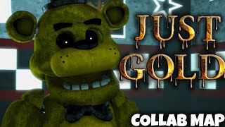 (Collab map) Just Gold