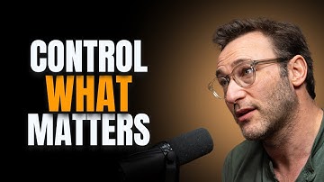 Why Focusing on Yourself Changes Everything | Simon Sinek.