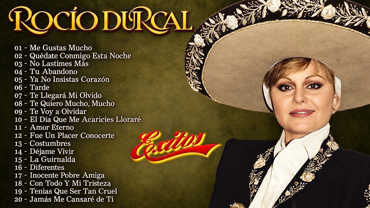 Éxitos de Rocío Dúrcal Álbum Completo: Clásicos Supremos de la Música Ranchera Romántica