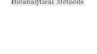 CHM4930 Bioanalytical Methods Overview Introduction
