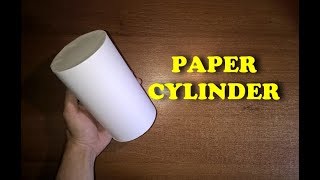 How to make a Cylinder out of a paper