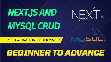 NEXTJS + MYSQL CRUD Tutorial for Beginners 2023 - #12 Pagination Functionality