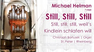 Michael Helman (*1959)  |  Still, still, still
