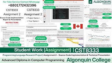 Student Work (𝐀𝐬𝐬𝐢𝐠𝐧𝐦𝐞𝐧𝐭 𝟐) | 𝐂𝐒𝐓𝟖𝟑𝟑𝟑 Source Code & Tech Demo | Algonquin College