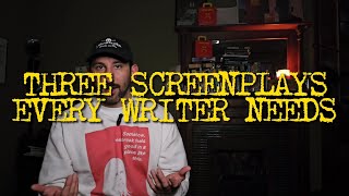 3 Scripts Every Screenwriter Needs