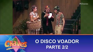 Chaves | O Disco Voador (1977) - Parte 2 | Alta Qualidade (SBT HD)