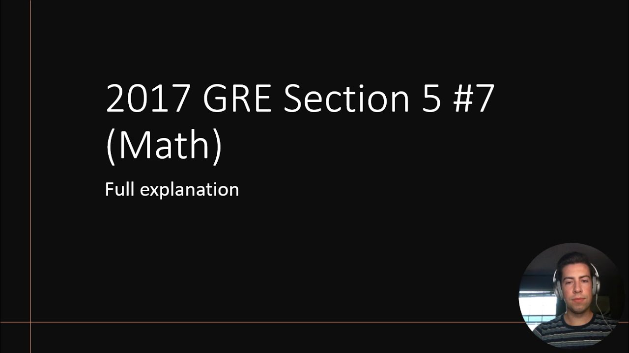 GRE Math Practice Question #7 (FULL EXPLANATION)! - YouTube