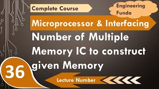 Number of Multiple memory IC to construct given Memory | Memory interfacing in 8085