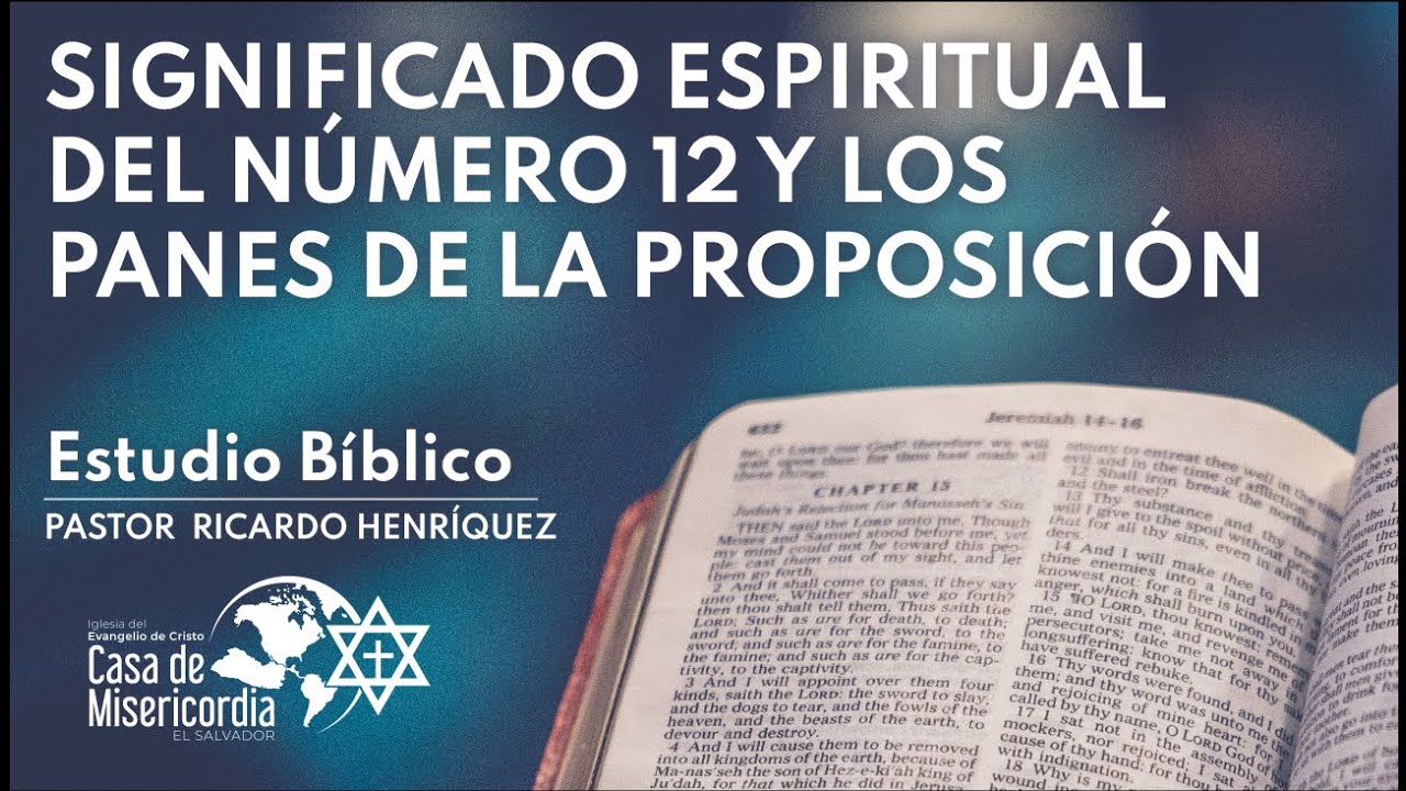 Significado espiritual del número 12 y los Panes de la Proposición