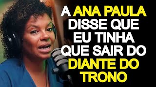 FOI POR ISSO QUE EU SAÍ DO DIANTE DO TRONO... NÍVEA SOARES E ANA PAULA VALADÃO