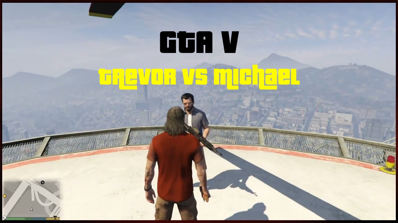 GTA V - Trevor Vs Michael - YouTube