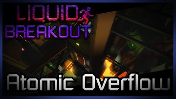 Atomic Overflow | HELLEVAN | Liquid Breakout