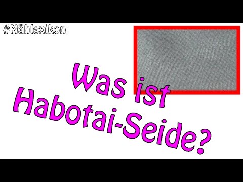 Video: Was ist Habutae-Stoff?